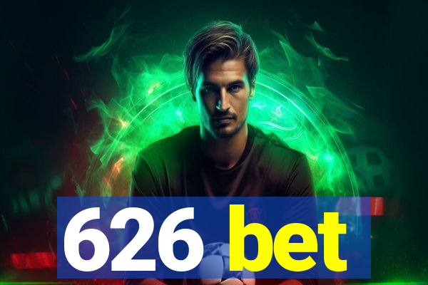 626 bet